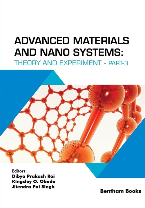 Advanced Materials and Nano Systems: Theory and Experiment (Part 3) (Paperback)