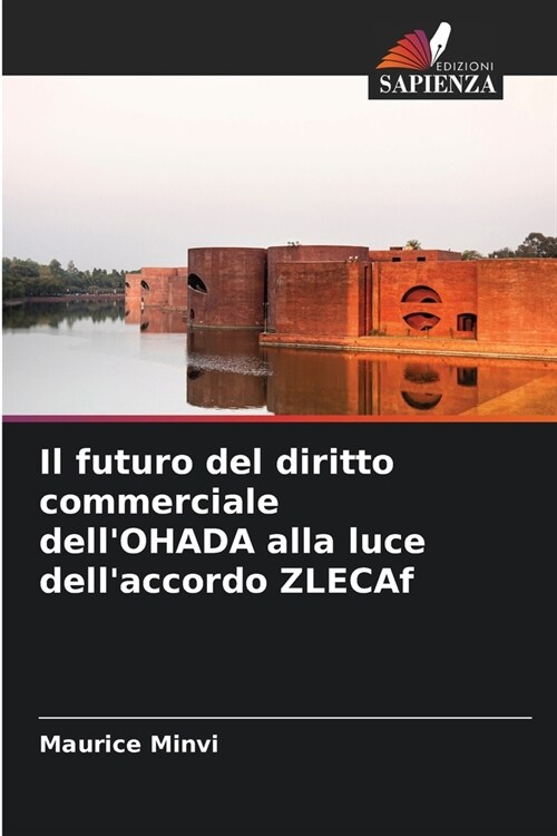 Il futuro del diritto commerciale dellOHADA alla luce dellaccordo ZLECAf (Paperback)