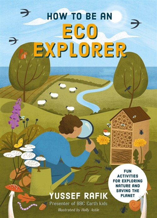 How to be an Eco Explorer (Hardcover)