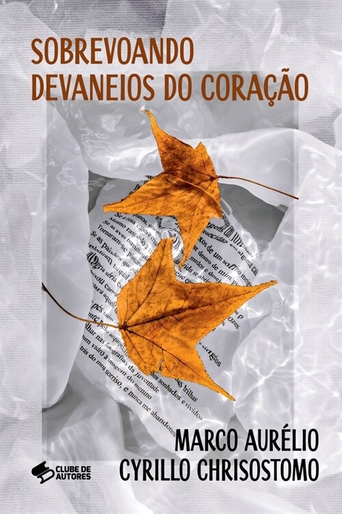 Sobrevoando Devaneios Do Cora豫o (Paperback)