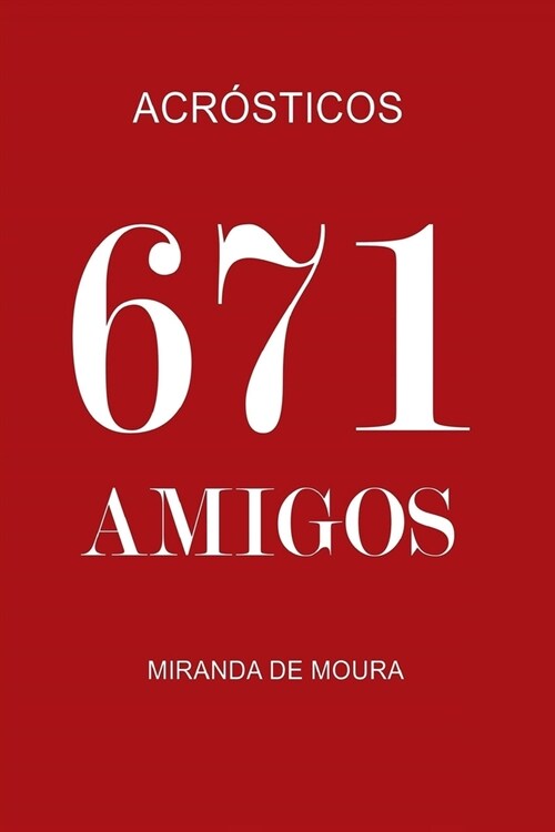 671 Amigos (Paperback)