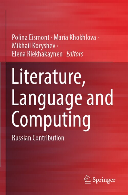 Literature, Language and Computing: Russian Contribution (Paperback, 2023)