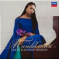 [수입] Isata Kanneh-Mason - 멘델스존: 피아노 협주곡 1번 & 파니 멘델스존: 피아노 작품집 (Mendelssohn: Piano Concerto No.1 & Fanny Mendelssohn: Piano Works)(C