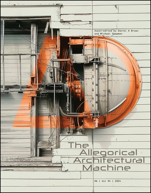 The Allegorical Architectural Machine (Paperback)