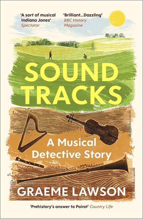 Sound Tracks : Uncovering Our Musical Past (Paperback)