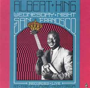 [중고] Albert King ‎– Wednesday Night In San Francisco (미개봉 수입 CD)