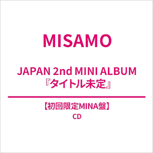 [수입] [일본반] MISAMO - MISAMO JAPAN 2nd MINI ALBUM [Limited Edition MINA ver.]