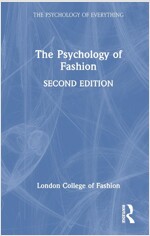 The Psychology of Fashion (Hardcover, 2 ed)