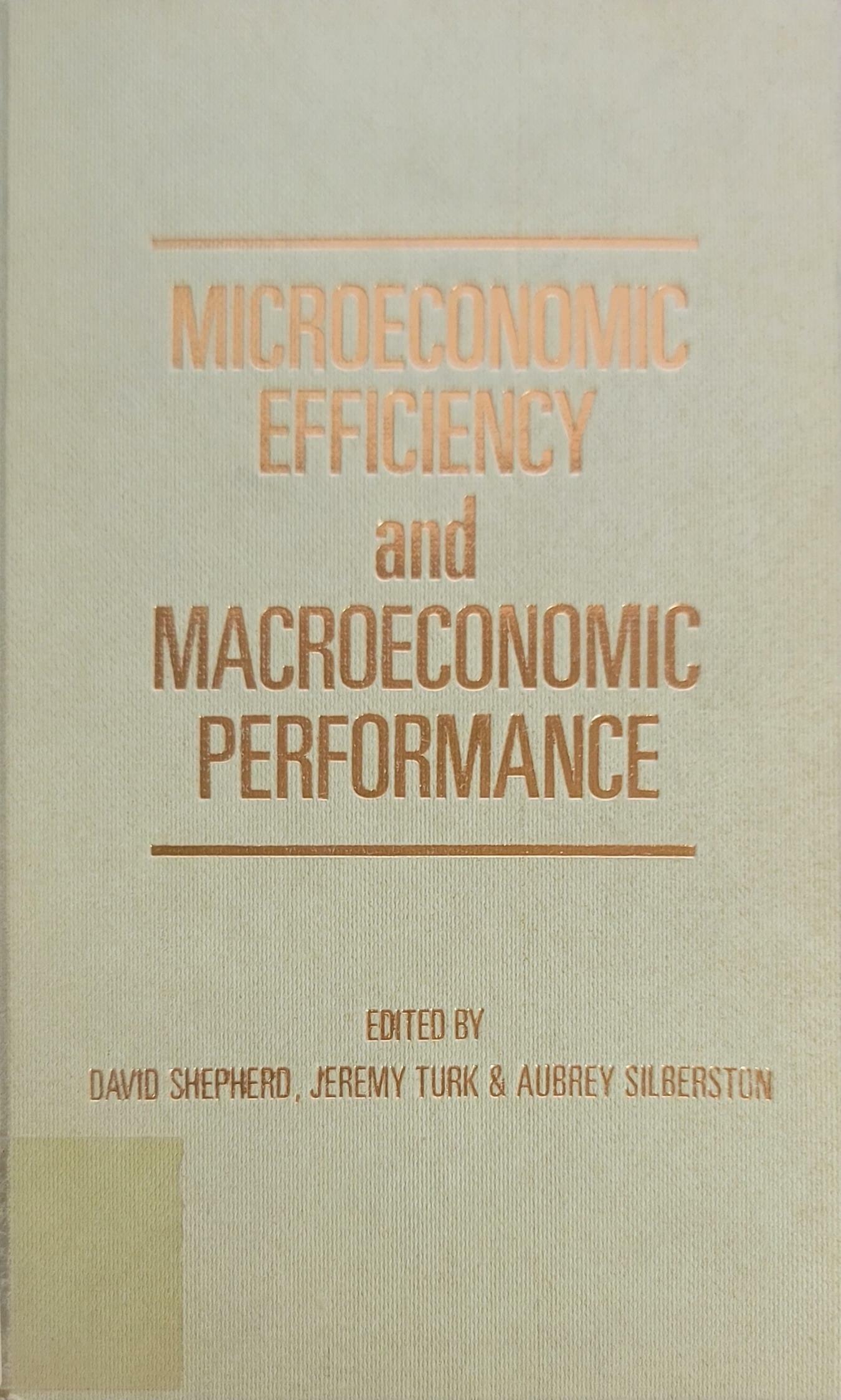 [중고] Microeconomic Efficiency and Macroeconomic Performance (Hardcover)
