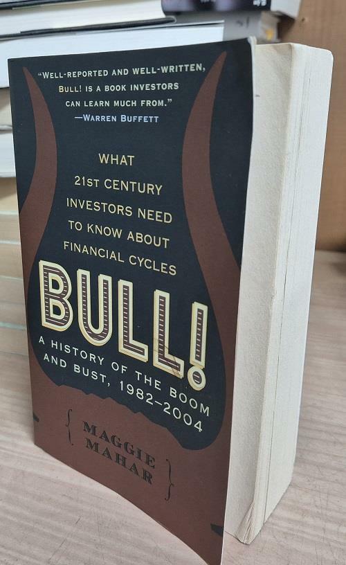 [중고] Bull!: A History of the Boom and Bust, 1982-2004 (Paperback)