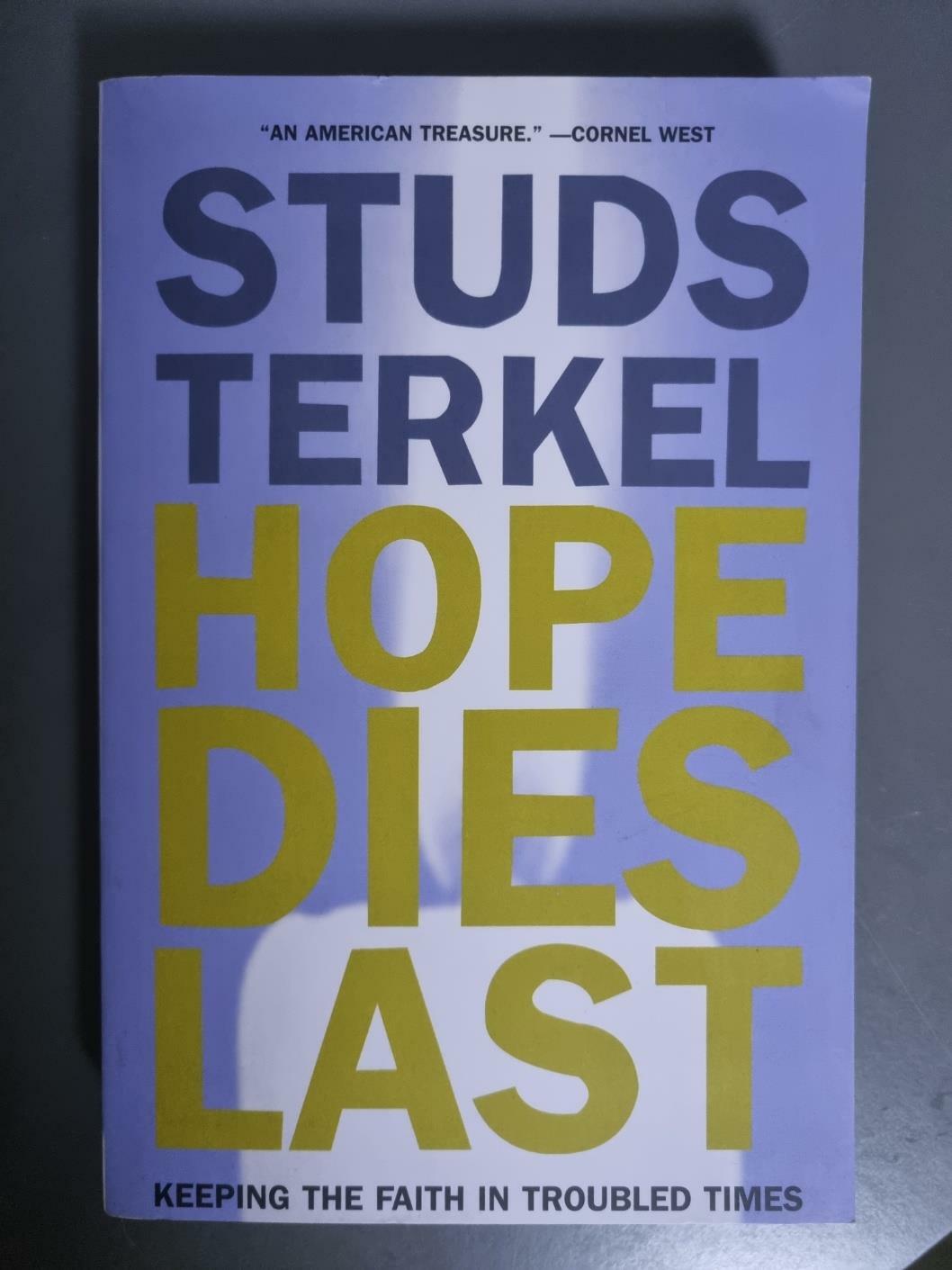 [중고] Hope Dies Last : Keeping the Faith in Troubled Times (Paperback)