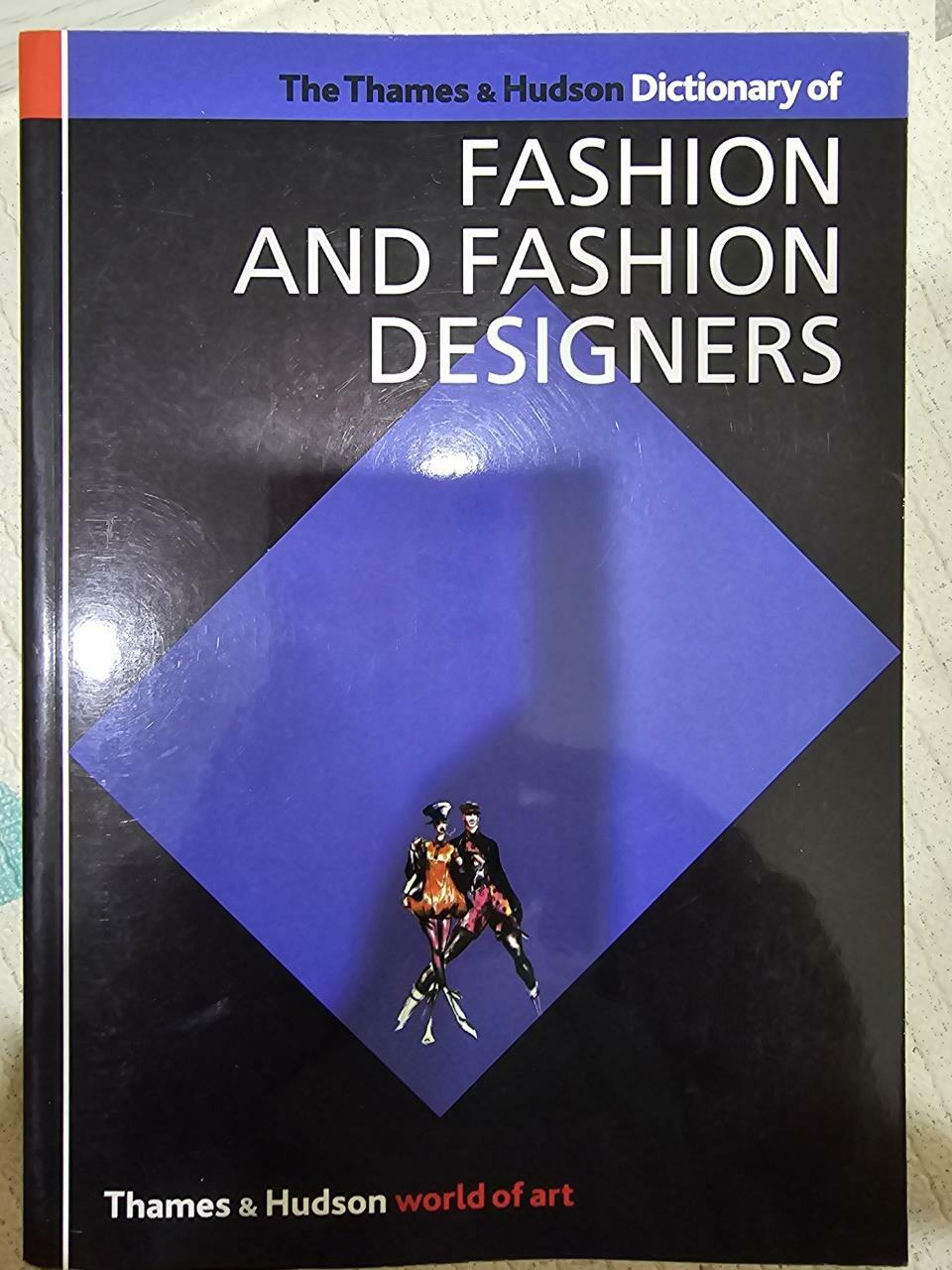 [중고] The Thames and Hudson Dictionary of Fashion and Fashion Designers (Paperback, Revised, Expanded, Subsequent)