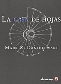 La casa de hojas (Paperback)