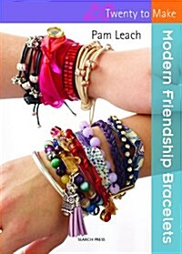 Twenty to Make: Modern Friendship Bracelets (Paperback)