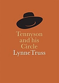 Tennyson and his Circle (Paperback)