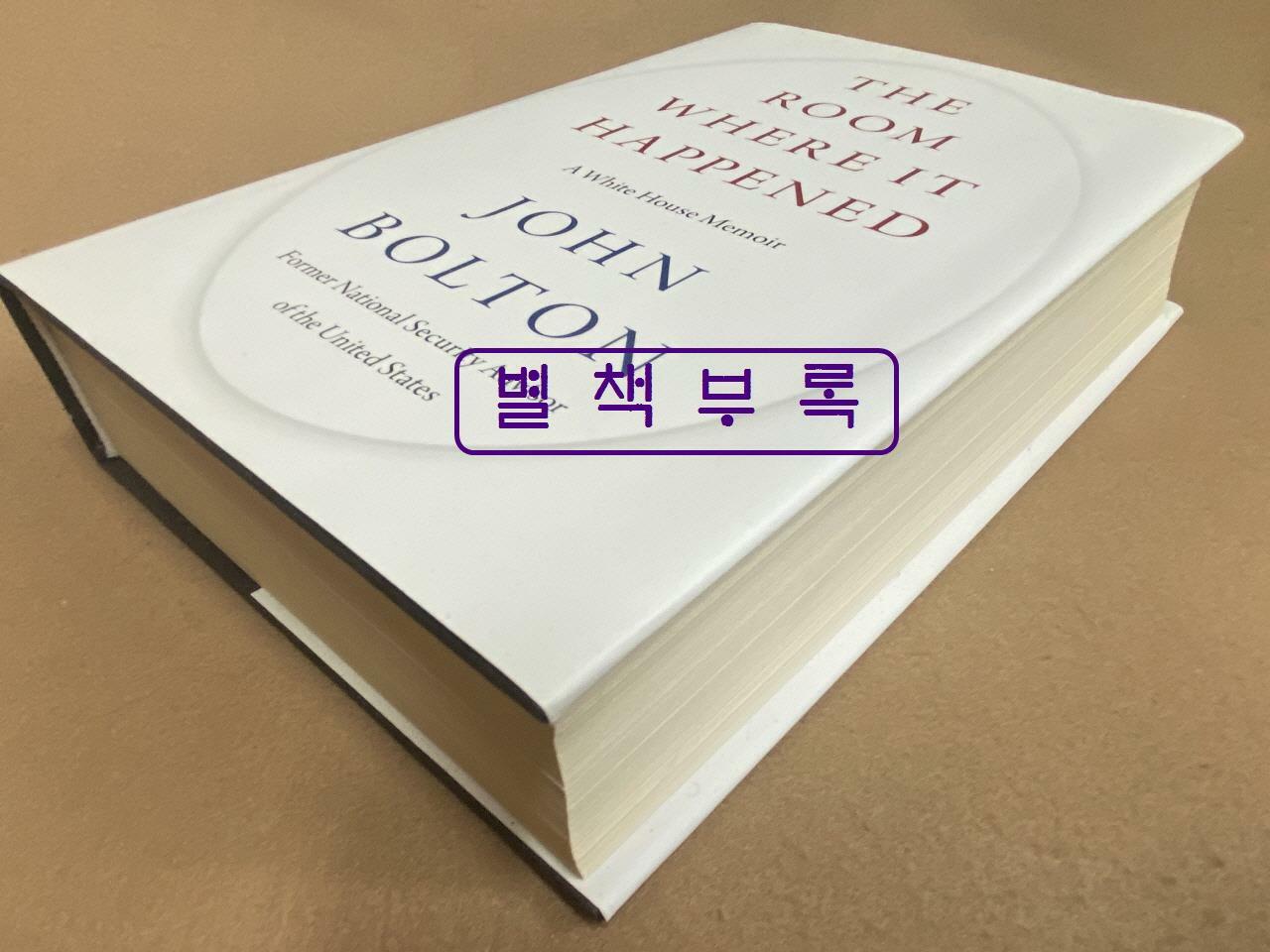 [중고] The Room Where It Happened: A White House Memoir  - 존 볼턴 회고록 (Hardcover)