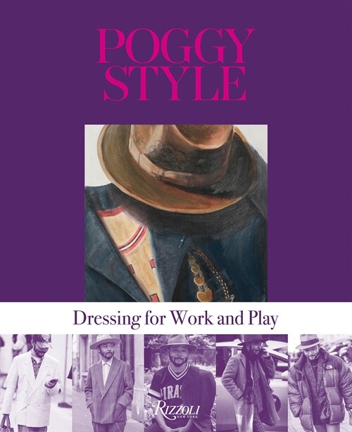 Poggy Style: Dressing for Work and Play (Hardcover)