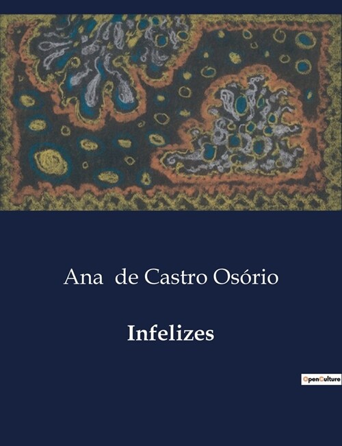 Infelizes (Paperback)