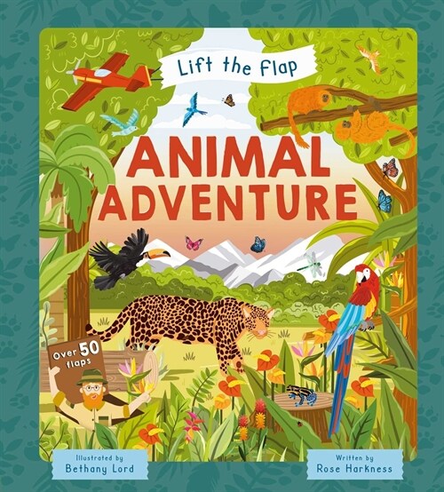 Lift-The-Flap Animal Adventure: With Over 50 Flaps (Board Books)