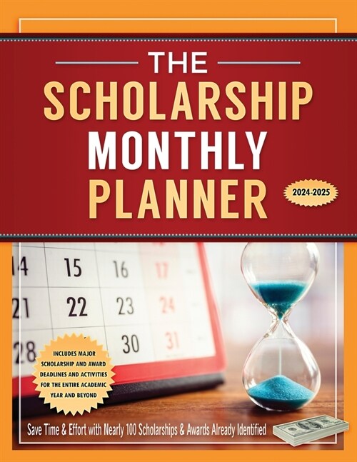 The Scholarship Monthly Planner 2024-2025 (Paperback)