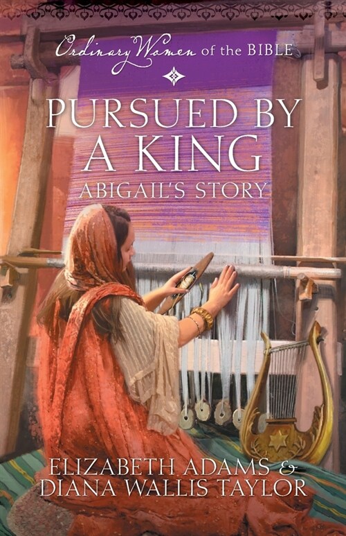 Pursued by a King: Abigails Story (Paperback)