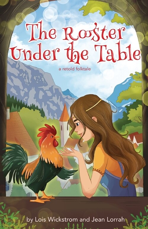 The Rooster Under the Table (Paperback)