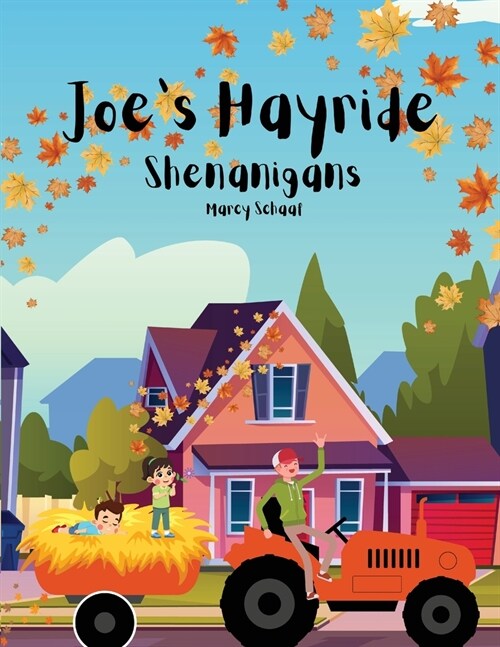 Joes Hayride Shenanigans (Paperback)