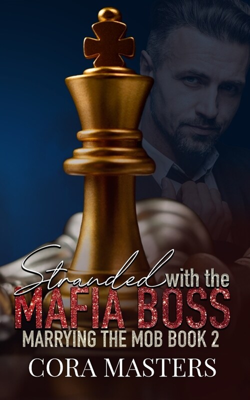 Stranded with My Mafia Boss (Paperback)