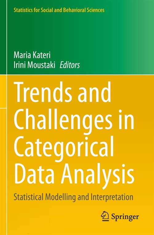 Trends and Challenges in Categorical Data Analysis: Statistical Modelling and Interpretation (Paperback, 2023)