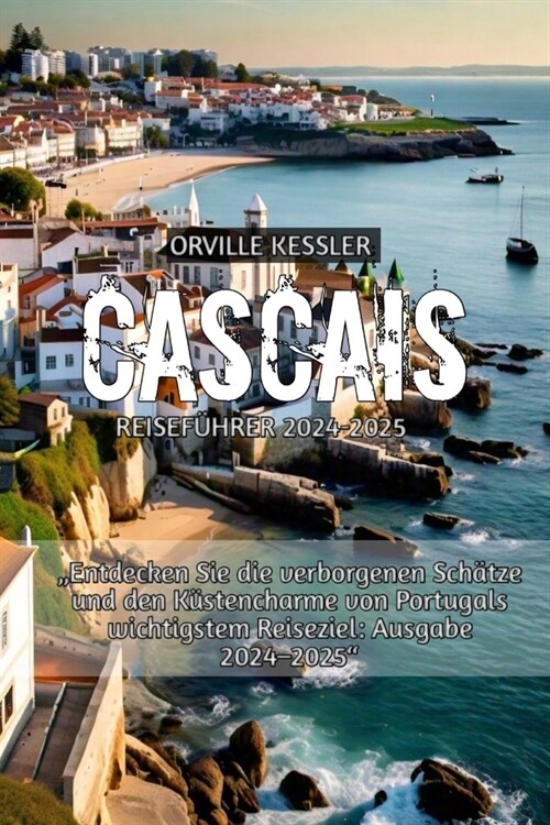 Cascais Reisef?rer 2024-2025 (Paperback)