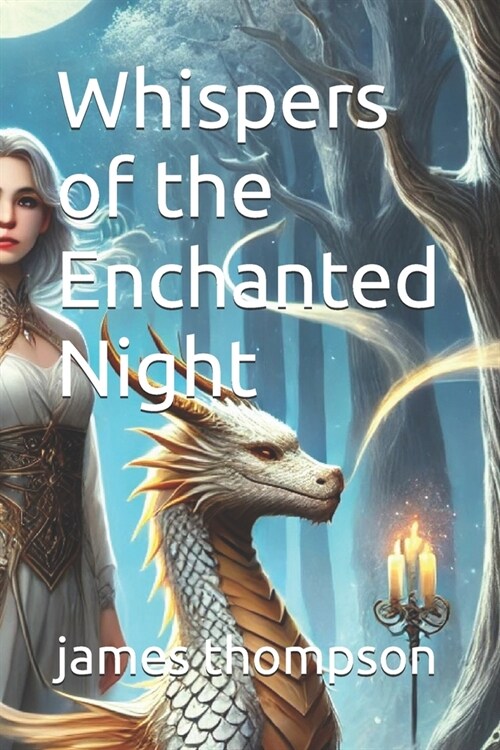 Whispers of the Enchanted Night (Paperback)