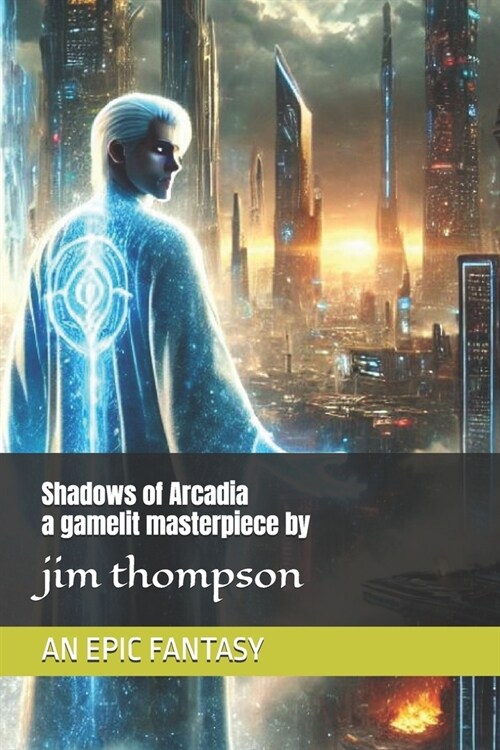 Shadows of Arcadia (Paperback)