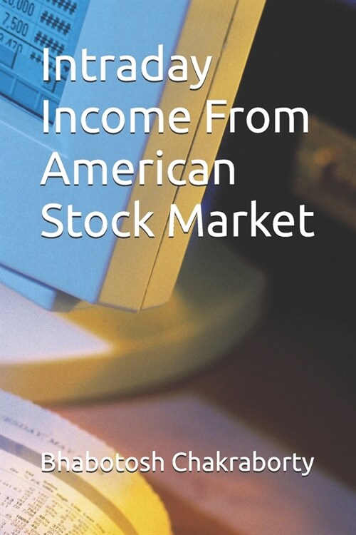 Intraday Income From American Stock Market (Paperback)