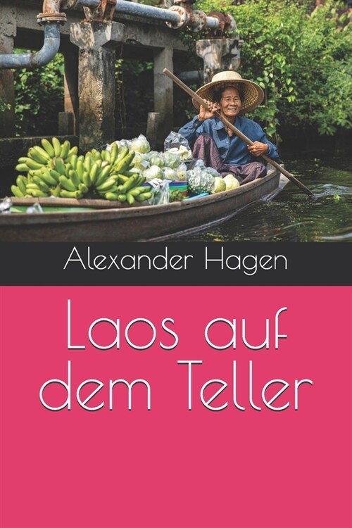 Laos auf dem Teller (Paperback)