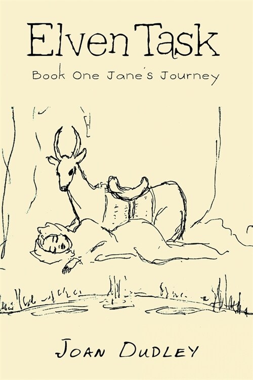 Elven Task: Book One Janes Journey (Paperback)