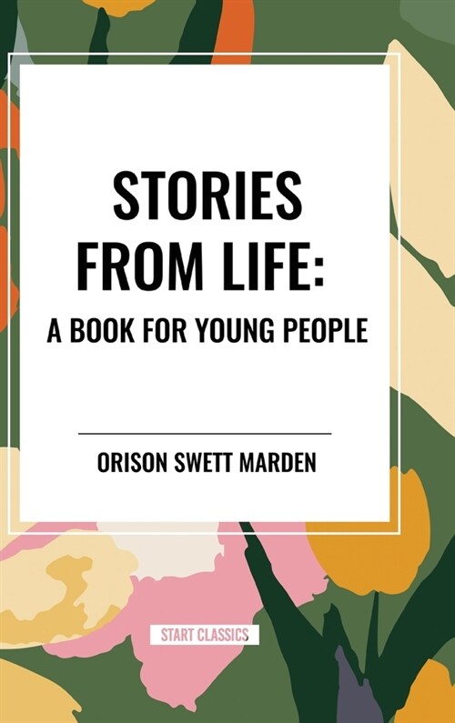 Stories from Life: A Book for Young People (Hardcover)