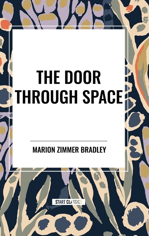 The Door Through Space (Hardcover)