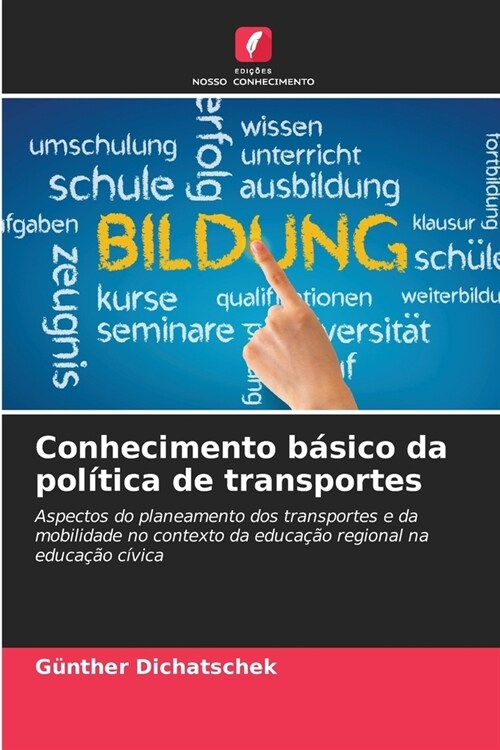 Conhecimento b?ico da pol?ica de transportes (Paperback)