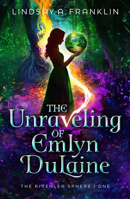 The Unraveling of Emlyn Dulaine: Volume 1 (Hardcover)