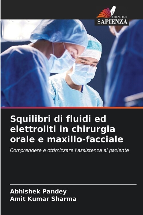 Squilibri di fluidi ed elettroliti in chirurgia orale e maxillo-facciale (Paperback)