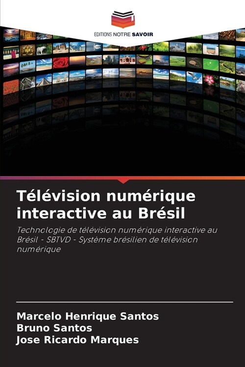 T??ision num?ique interactive au Br?il (Paperback)