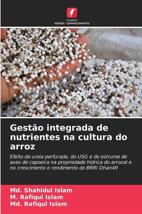 Gest? integrada de nutrientes na cultura do arroz (Paperback)