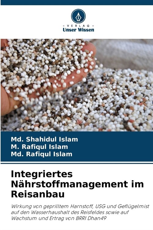 Integriertes N?rstoffmanagement im Reisanbau (Paperback)