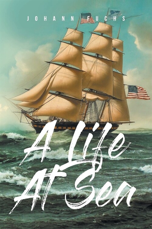 A Life At Sea (Paperback)