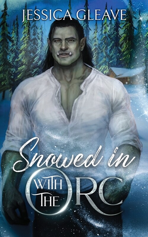 Snowed in with the Orc (Paperback)