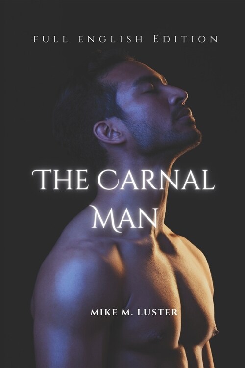 The Carnal Man (Full English Edition) (Paperback)