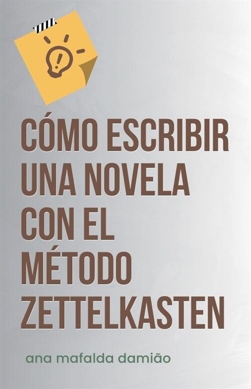 C?o escribir una novela con el M?odo Zettelkasten (Paperback)