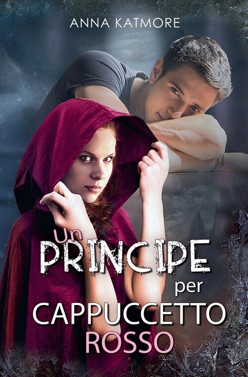 Un Principe per Cappuccetto Rosso (Paperback)