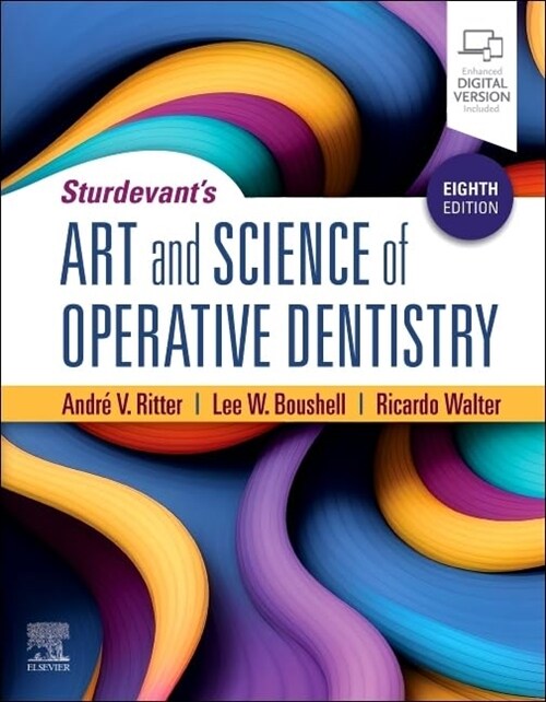 Sturdevants Art and Science of Operative Dentistry (Paperback, 8 ed)