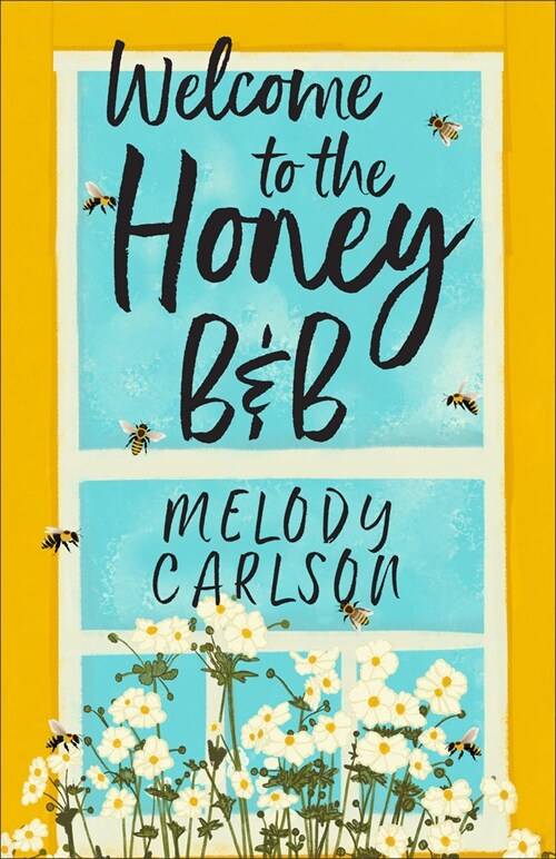 Welcome to the Honey B&b (Hardcover)